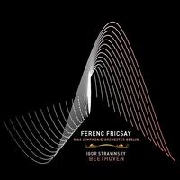 Fricsay Conducts Stravinsky & Beethoven