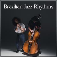 Brazilian Jazz Rhythms