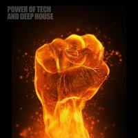 Power of Tech and Deep House