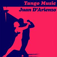 Tango Music: Juan D'Arienzo