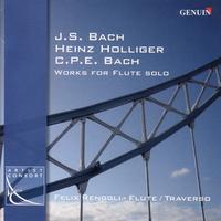 Flute Recital: Renggli, Felix - BACH, J.S. / HOLLIGER, H. / BACH, C.P.E.