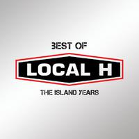 Best Of Local H – The Island Years