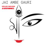 Jai Ambe Gauri