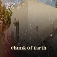 Chunk Of Earth