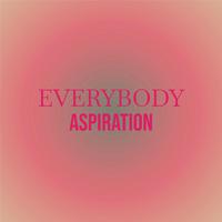 Everybody Aspiration