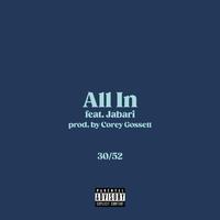 All In (feat. Jabari)