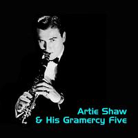 Artie Shaw & His Gramercy Five