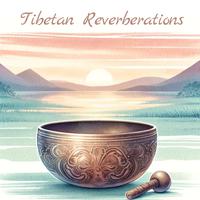 Tibetan Reverberations: Buddhist Singing Bowls for Mindfulness Meditation Journey