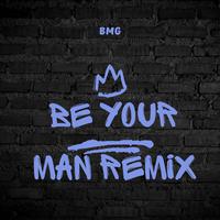 Be Your Man (remix)