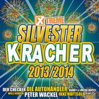 Xtreme Silvesterkracher 2013/2014