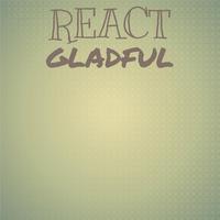 React Gladful