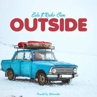 Outside (feat. Raiko jam)