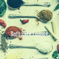 Soft Cafe Lounge