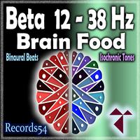 Beta 12 - 38 Hz: Brain Food