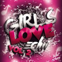 Girls Love EDM, Vol. 2