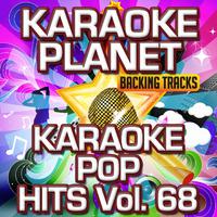 Karaoke Pop Hits, Vol. 68