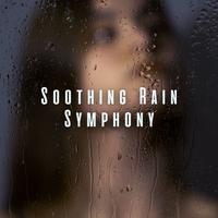 Soothing Rain Symphony: Ambient Sounds for Relaxation