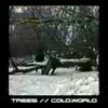 Trees - cold.world (feat. OmenXIII)