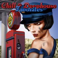 Chill & Deephouse Favorites