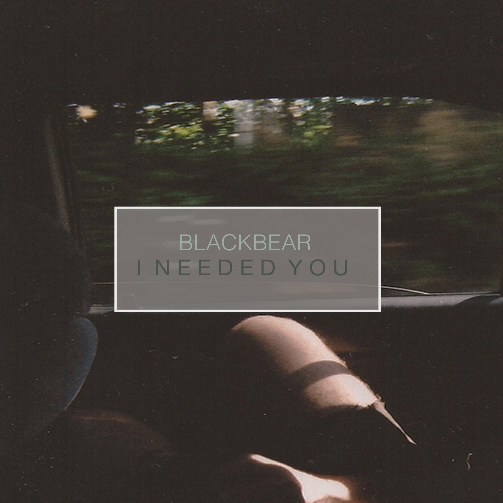blackbear歌手资料,blackbear歌手 i needed you - blackbear - 单曲 - 网易云音乐