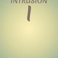 Intrusion I