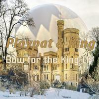 Bow For The King EP