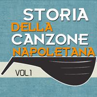 Storia della Canzone Napoletana Vol.1