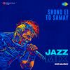 Ri8 Music - Shono Ei To Samay - Jazz Mix