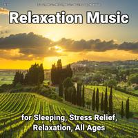 #01 Relaxation Music for Sleeping, Stress Relief, Relaxation, All Ages