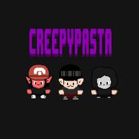 Creepypasta Pt. 1