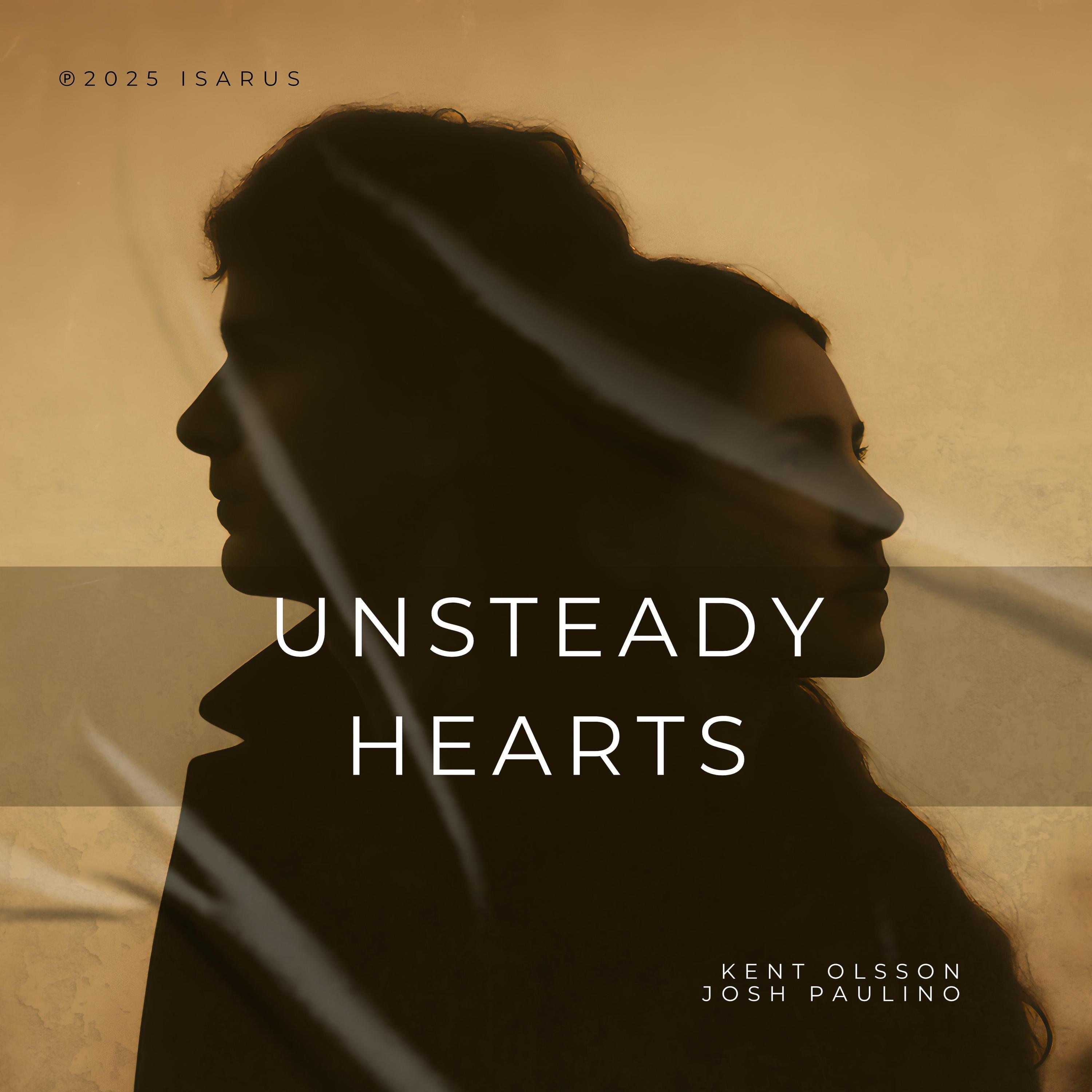 Unsteady hearts (feat. Josh Paulino)