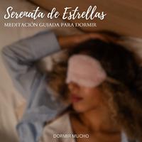 Serenata de Estrellas: Meditación Guiada para Dormir