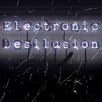 Electronic Desilusion