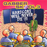 Gabberskool Vol. 3