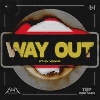 Way Out (feat. Ev Vinyls)