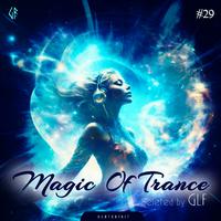 Magic Of Trance, Vol.29 (Selected By GLF)