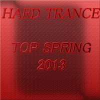 Hard Trance Top Spring 2013