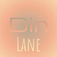 Din Lane