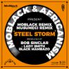 Bob Sinclar - Steel Storm (MoBlack Storm Remix)