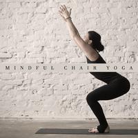 Mindful Chair Yoga: Background Music for Seniors for Home Practice