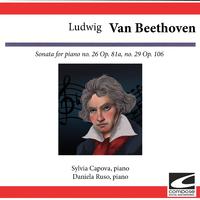 Ludwig van Beethoven: Sonata for piano No. 26 - Op. 81a, No. 29 - Op. 106