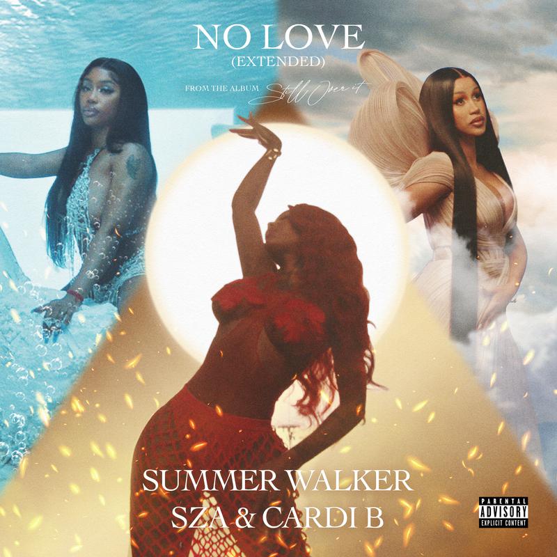 No Love (Extended Version) - Summer Walker/SZA/Cardi B - 单曲 - 网易云音乐