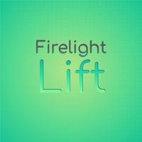 Firelight Lift