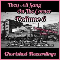 They All Sang on the Corner, Vol. 6