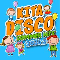 Kita Disco 2024. 2 - Die Sommer Hits