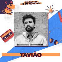 Chá das 4 e 20 Músicas: Tavião