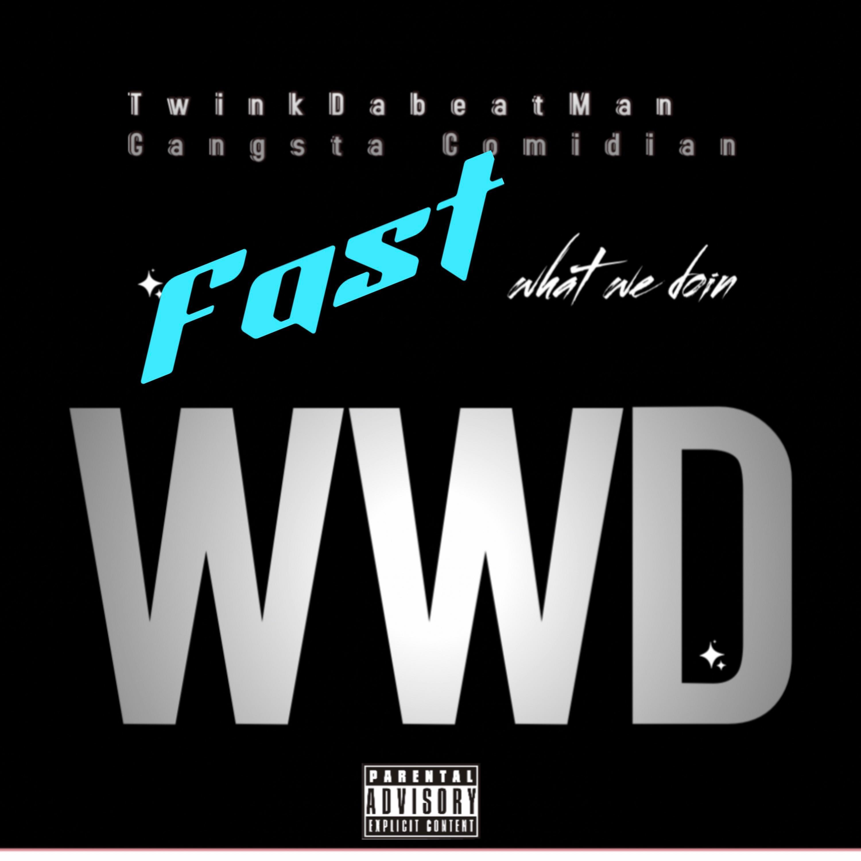 WWD (feat. Twinkdabeatman & Gansta Comedian)