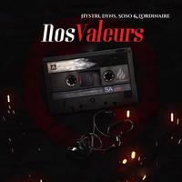 Nos Valeurs (feat. Dyns, Soso & L'ordinaire)