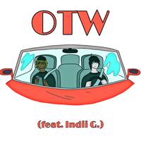 OTW (feat. Indii G.)