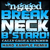 Breakneck Bastard (Hard Xample Remix)